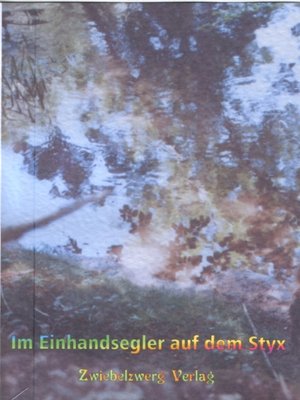 cover image of Im Einhandsegler auf dem Styx